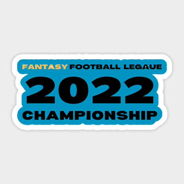 FANTASY FOOTBALL LEAGUE 2022 CHAMPIONSHIP Sticker by contact@bluegoatco.com